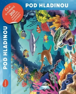 POD HLADINOU - ČTI A NALEPUJ, KNIHA SE SAMOLEPKAMI