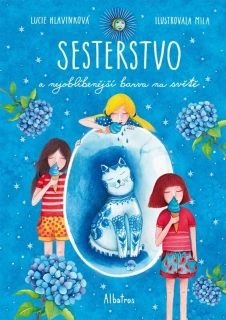 SESTERSTVO  3  A NEJOBLÍBENĚJŠÍ BARVA NA SVĚTĚ