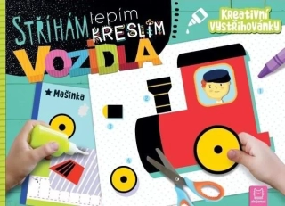 STŘÍHÁM, LEPÍM, KRESLÍM VOZIDLA - KREATIVNÍ VYSTŘIHOVÁNKY