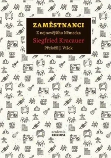 ZAMĚSTNANCI - Z NEJNOVĚJŠÍHO NĚMECKA