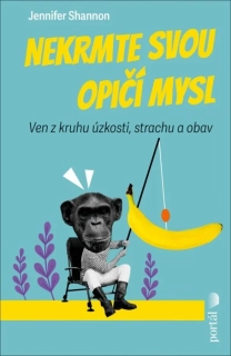NEKRMTE SVOU OPIČÍ MYSL