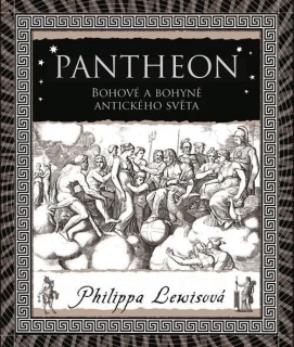 PANTHEON - BOHOVÉ A BOHYNĚ ANTICKÉHO SVĚTA