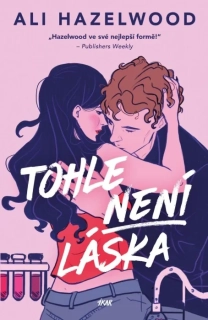 TOHLE NENÍ LÁSKA