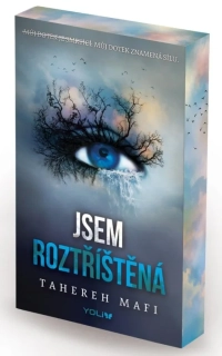 JSEM ROZTŘÍŠTĚNÁ 1 ROZTŘÍŠTĚNÁ