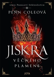 JISKRA VĚČNÉHO PLAMENE 1 PROKLETÍ SPŘÍZNĚNÝCH