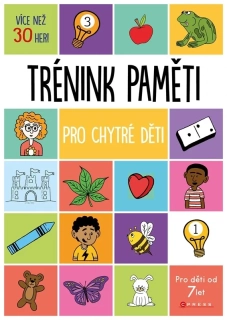 TRÉNINK PAMĚTI PRO CHYTRÉ DĚTI