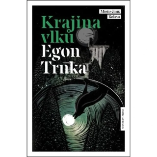 KRAJINA VLKŮ 2 MÍSTO ČINU