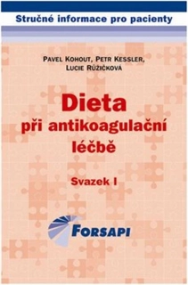 DIETA PŘI ANTIKOAGULAČNÍ LÉČBĚ