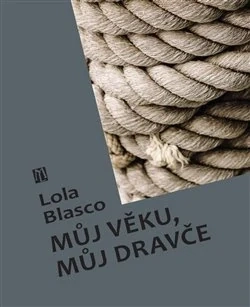 MŮJ VĚKU, MŮJ DRAVČE