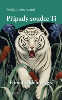 POMSTA BÍLÉHO TYGRA 1 NOVÉ PŘÍPADY SOUDCE TI