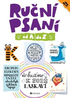 RUČNÍ PSANÍ PRO DĚTI OD A DO Z