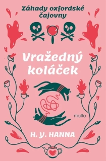 VRAŽEDNÝ KOLÁČEK 1 ZÁHADY OXFORDSKÉ ČAJOVNY