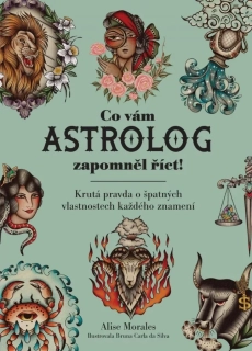 CO VÁM ASTROLOG ZAPOMNĚL ŘÍCT
