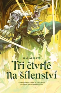 TŘI ČTVRTĚ NA ŠÍLENSTVÍ