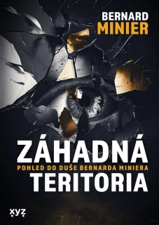 ZÁHADNÁ TERITORIA   POHLED DO DUŠEBERNARDA MINIERA