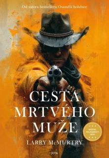 CESTA MRTVÉHO MUŽE 3 OSAMĚLÁ HOLUBICE