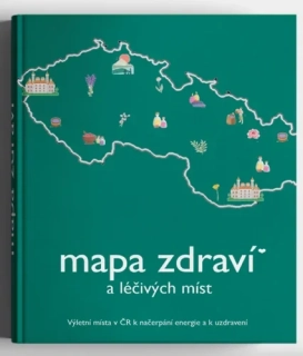 MAPA ZDRAVÍ A LÉČIVÝCH MÍST