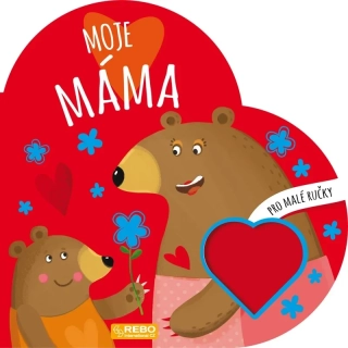 MOJE MÁMA