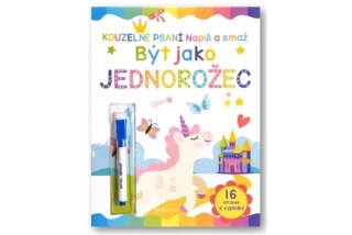 BÝT JAKO JEDNOROŽEC NAPIŠ A SMAŽ