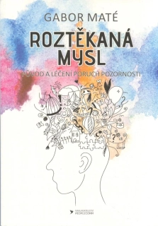 ROZTĚKANÁ MYSL