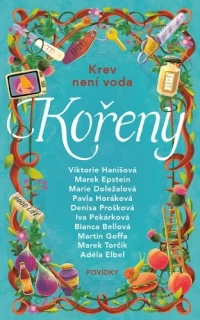 KOŘENY     KREV NENÍ VODA
