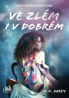 VE ZLÉM I V DOBRÉM