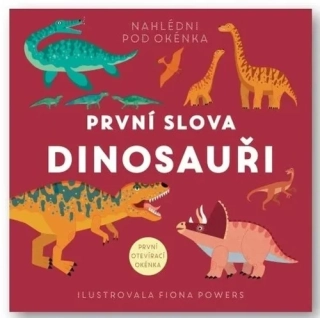 PRVNÍ SLOVA DINOSAUŘI