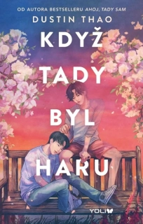 KDYŽ TADY BYL HARU