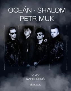 OCEÁN, SHALOM, PETR MUK (A JÁ)
