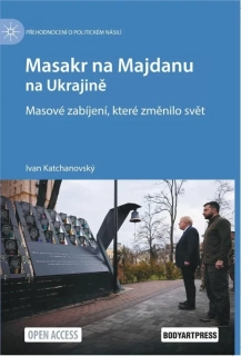 MASAKR NA MAJDANU NA UKRAJINĚ