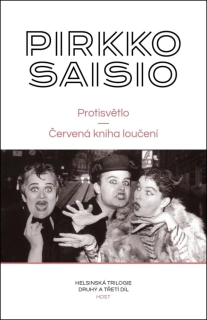 PROTISVĚTLO, ČERVENÁ KNIHA LOUČENÍ 2,3 HELSINSKÁ TRILOGIE