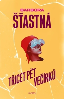TŘICET PĚT VEČÍRKŮ