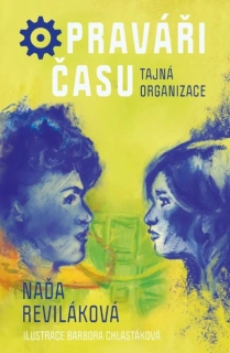 TAJNÁ ORGANIZACE 2 OPRAVÁŘI ČASU