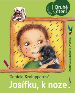 JOSÍFKU, K NOZE!    DRUHÉ ČTENÍ