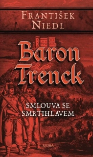 SMLOUVA SE SMRTIHLAVEM 3 BARON TRENCK