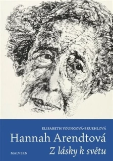 HANNAH ARENDTOVÁ - Z LÁSKY K SVĚTU