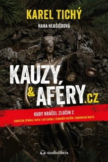 KAUZY & AFÉRY.CZ - KUDY KRÁČEL ZLOČIN 2