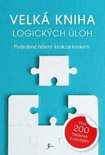 VELKÁ KNIHA LOGICKÝCH ÚLOH - 2. VYDÁNÍ