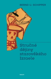 STRUČNÉ DĚJINY STAROVĚKÉHO IZRAELE
