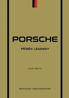 PORSCHE - PŘÍBĚH LEGENDY