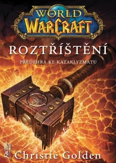 ROZTŘÍŠTĚNÍ 8 WORLD OF WARCRAFT