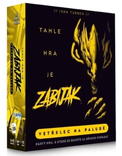 TAHLE HRA JE ZABIJÁK: VETŘELEC NA PALUBĚ