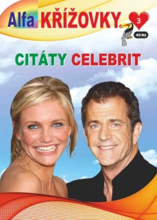KŘÍŽOVKY 3/2025 - CITÁTY CELEBRIT