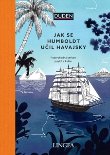 JAK SE HUMBOLDT UČIL HAVAJSKY