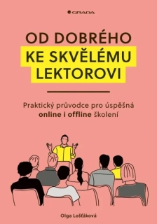 OD DOBRÉHO KE SKVĚLÉMU LEKTOROVI
