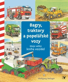 BAGRY, TRAKTORY A POPELÁŘSKÉ VOZY