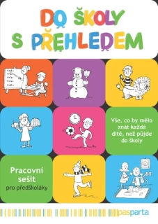 DO ŠKOLY S PŘEHLEDEM - PS PRO PŘEDŠKOLÁK