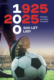 100 LET LIGY    OFICIÁLNÍ PRŮVODCE FANOUŠKA