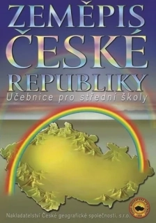 ZEMĚPIS ČESKÉ REPUBLIKY   UČEBNICE PRO SŠ
