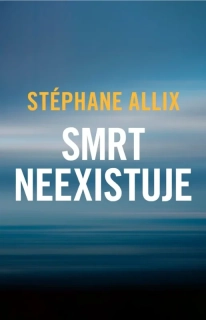 SMRT NEEXISTUJE
